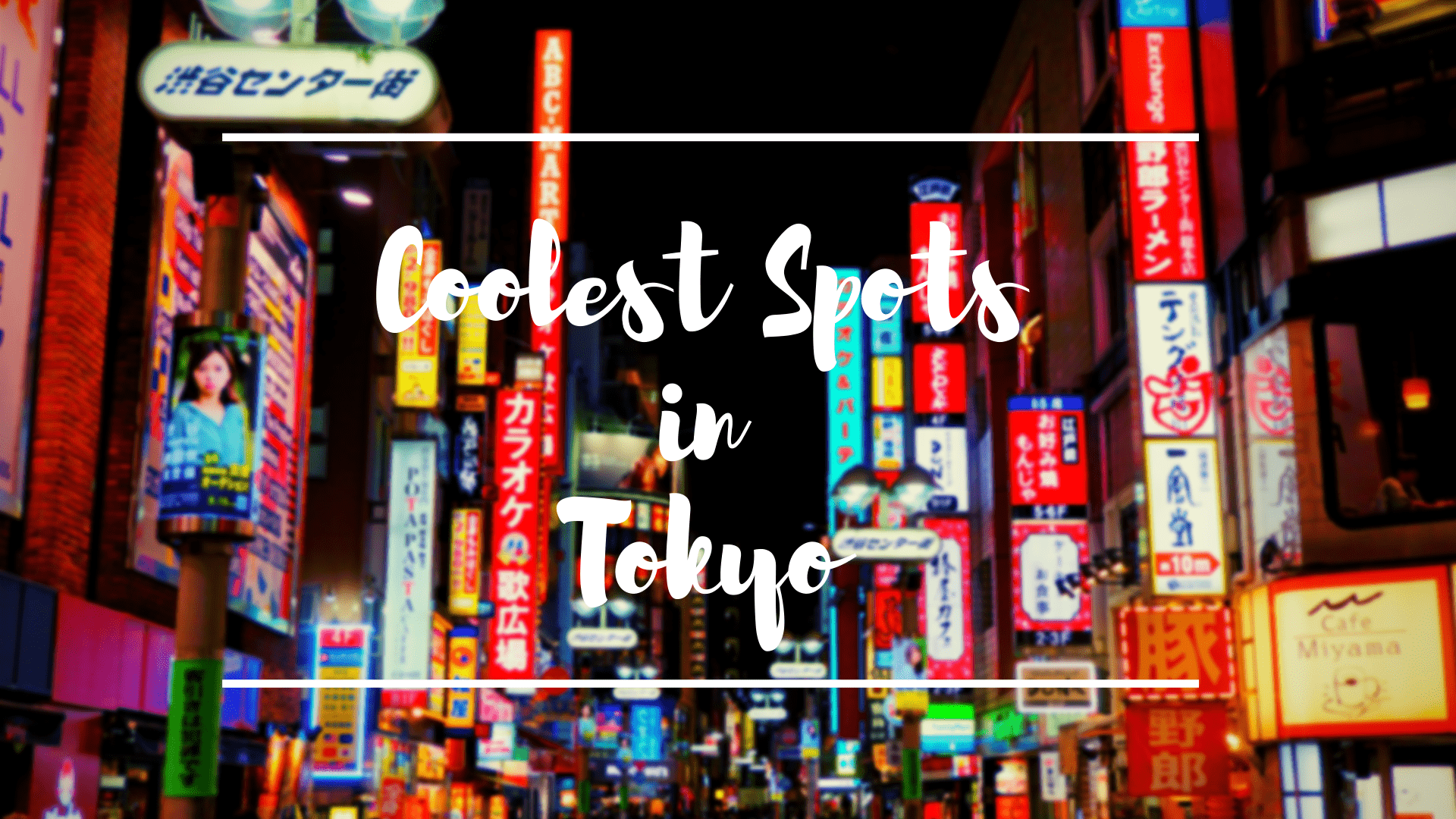 16 Coolest Places to Visit in Tokyo