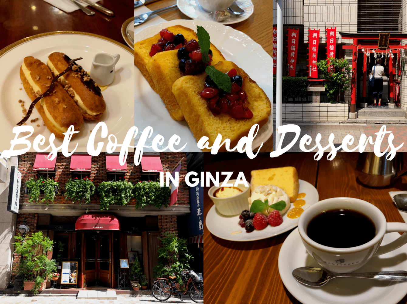 Best Cafes in Ginza, Tokyo