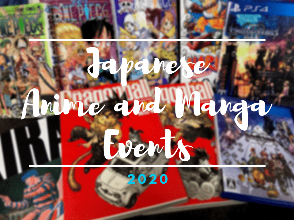 Anime And Manga Events In Tokyo For Otaku 2020 Japan Web Magazine