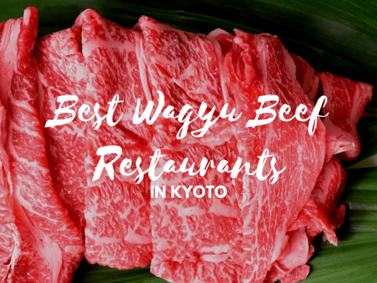 7 Best Wagyu Beef in Kyoto