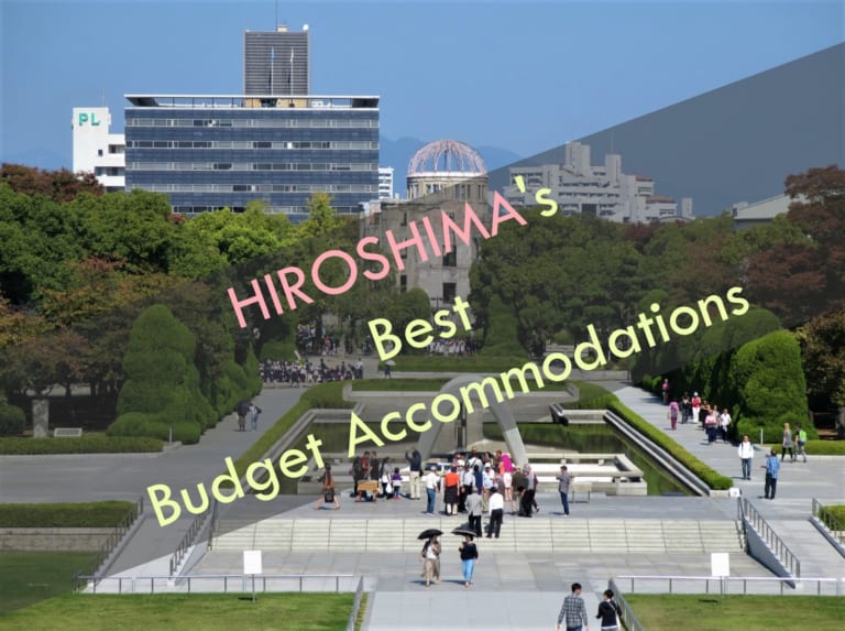 Where to Stay in Hiroshima: 7 Best Cheap Hotels