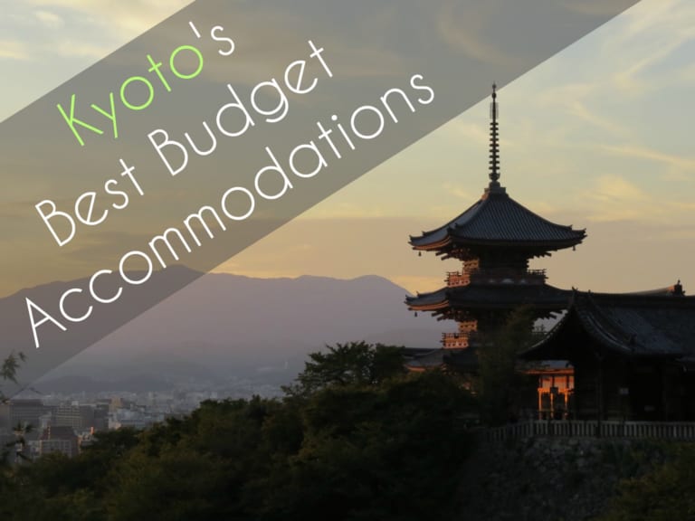 Where to Stay in Kyoto: Best Cheap Hotels