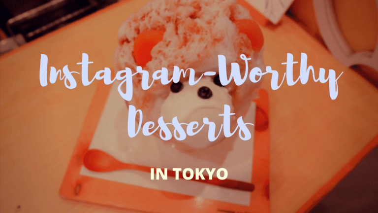 8 Best Instagram-Worthy Desserts in Tokyo