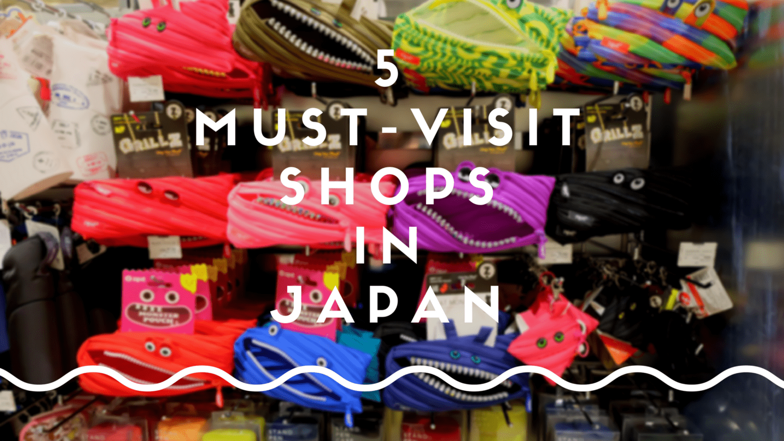 Shopping in Japan: 5 Best Shops You Will Fall in Love in Japan