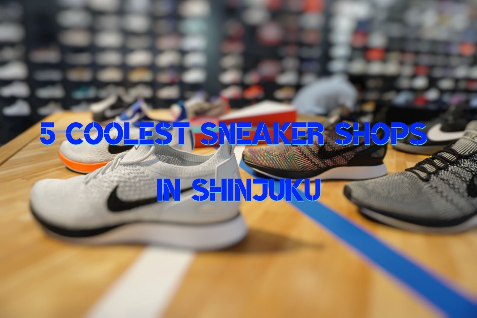 5 Coolest Sneaker Shops in Shinjuku 