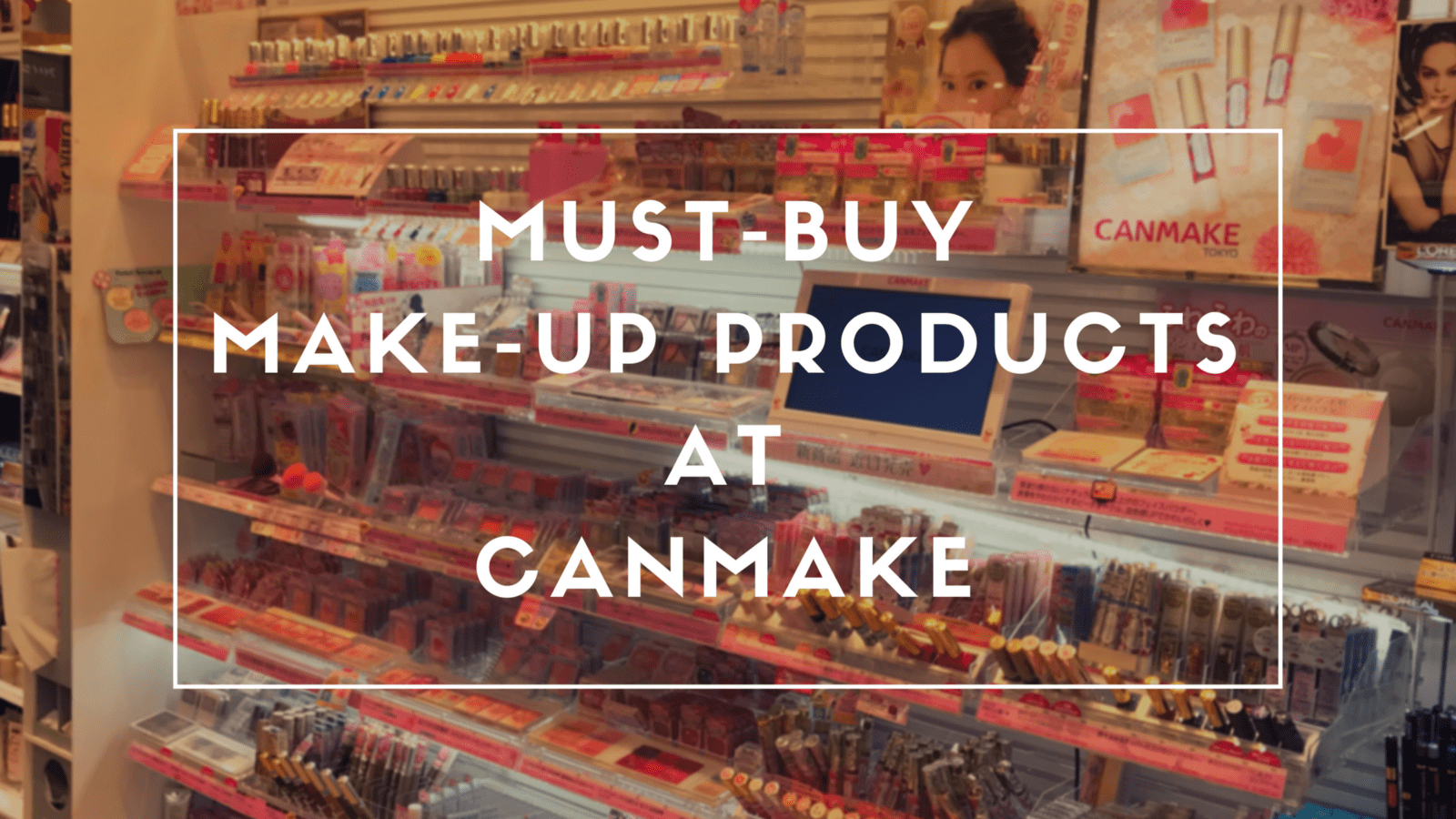 CANMAKE: 5 Best Makeup Products to Buy