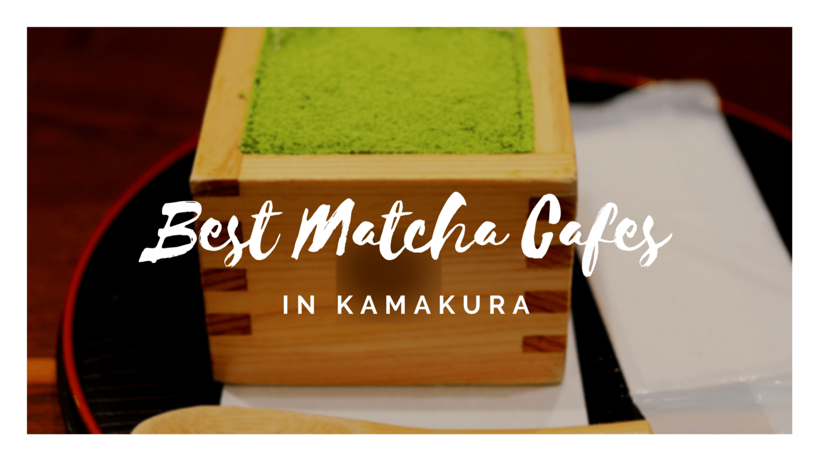 5 Best Cafes in Kamakura 2020