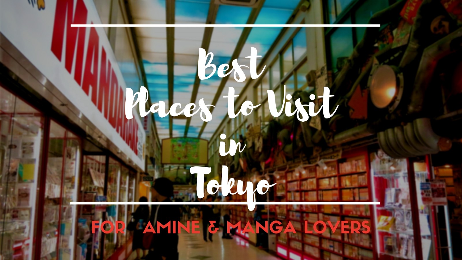 10 Best Spots In Tokyo For Anime And Manga Lovers Japan Web Magazine