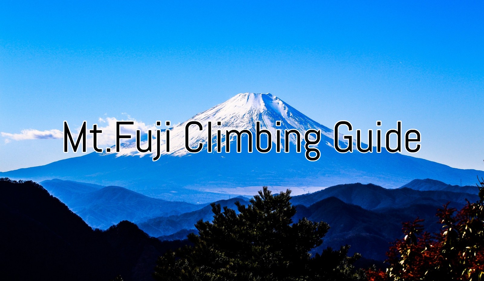 Mt Fuji Climbing Guide Japan Web Magazine