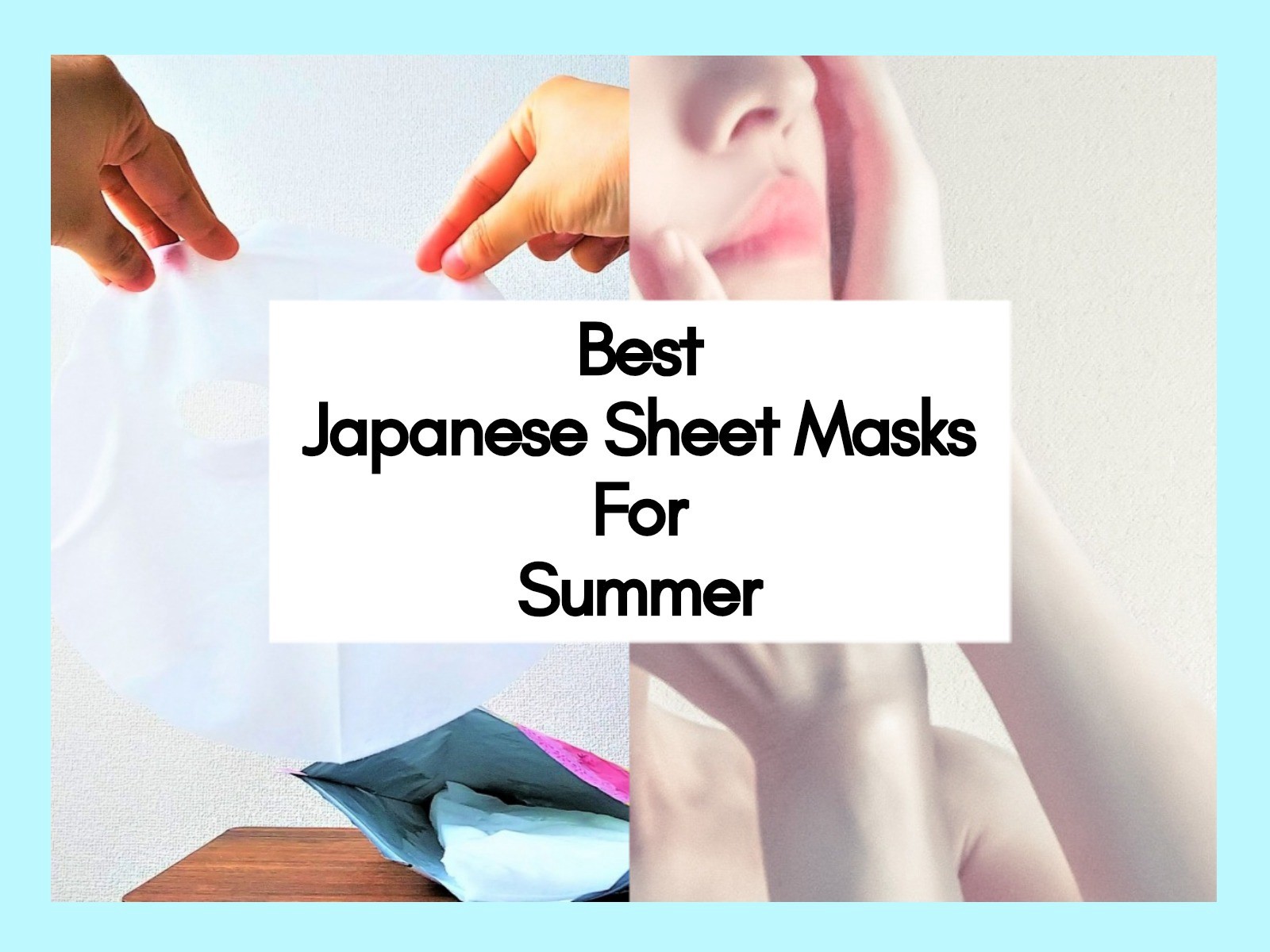 5 Best Japanese Sheet Masks for Summer