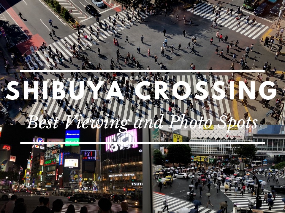 Best Places to Take Photos of Shibuya Crossing