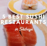 5 Best Sushi Restaurants in Shibuya