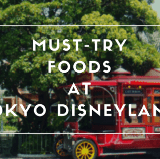 10 Must-Try Food at Tokyo Disneyland