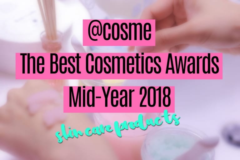 Skin Care Products: Japanese Cosmetics Ranking Mid-Year 2018