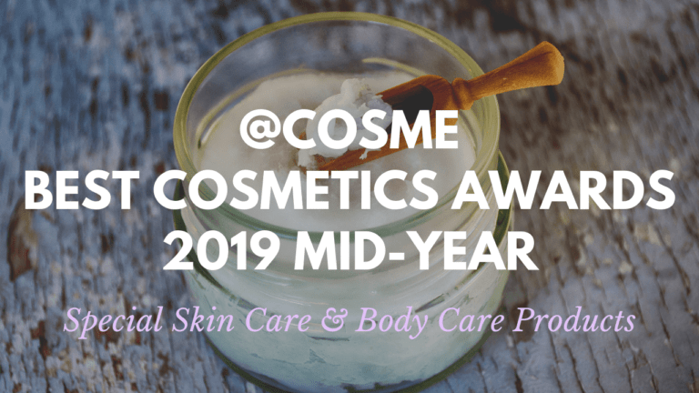 Special Skin Care and Body Care Products: Japanese Cosmetics Ranking 2019 Mid-Year
