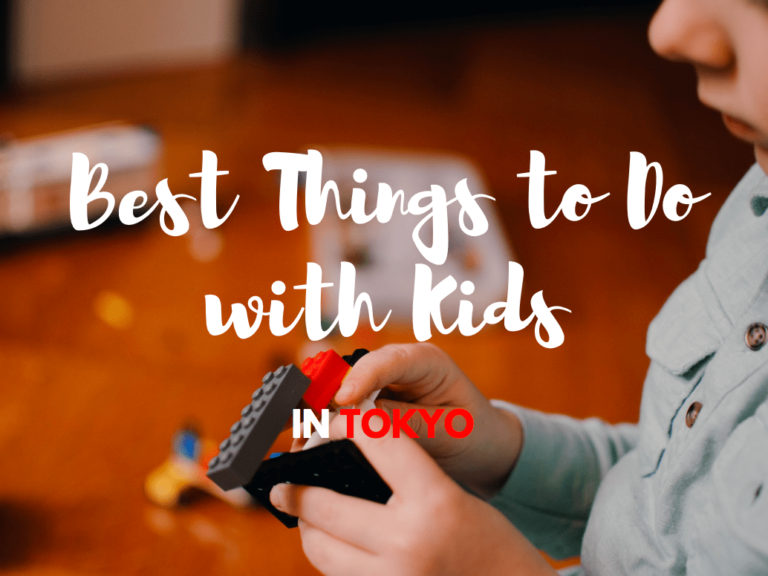Tokyo with Kids: 15 Best Things to Do 2020
