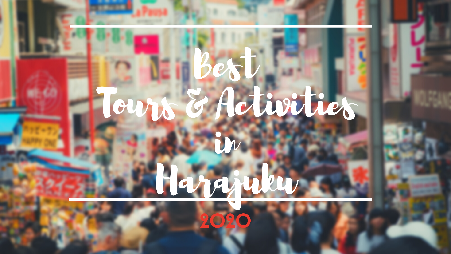 Harajuku Things to Do : Best Tours and Activities 2020