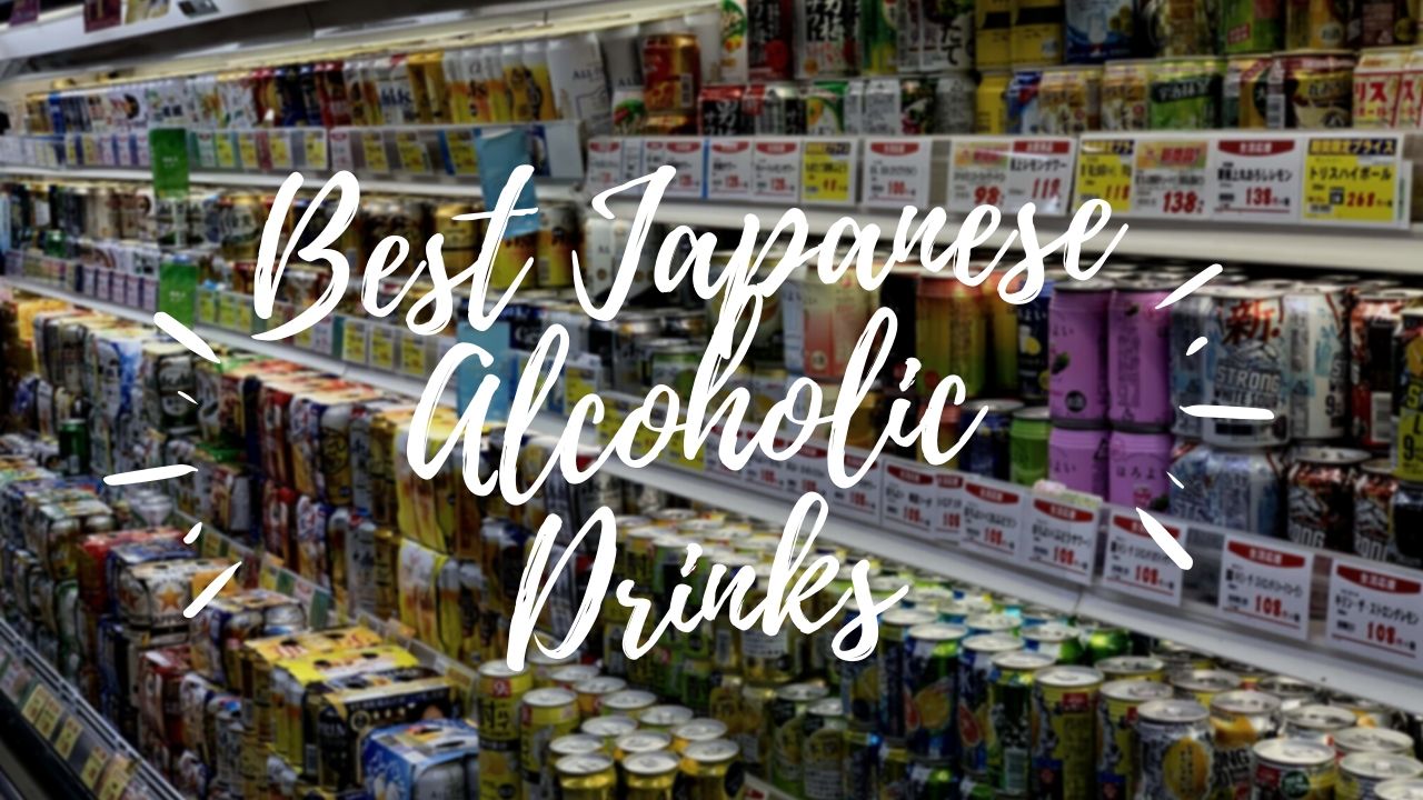 Best Japanese Alcoholic Drinks