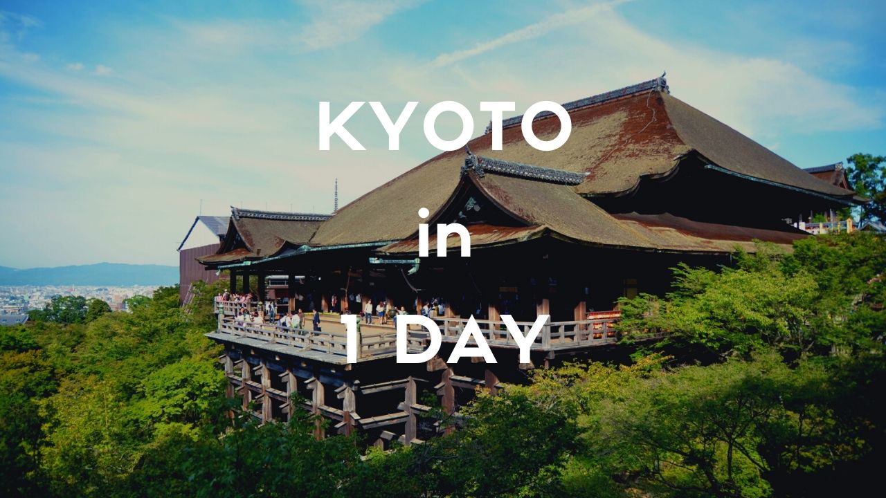 1 Day Itinerary in Kyoto - Japan Web Magazine