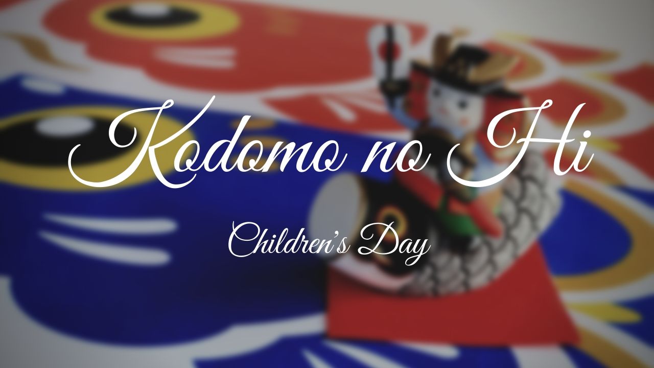 Kodomo No Hi: Children's Day