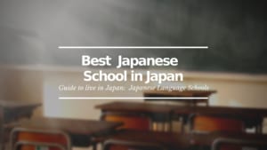 Best Japanese Language Schools in Japan