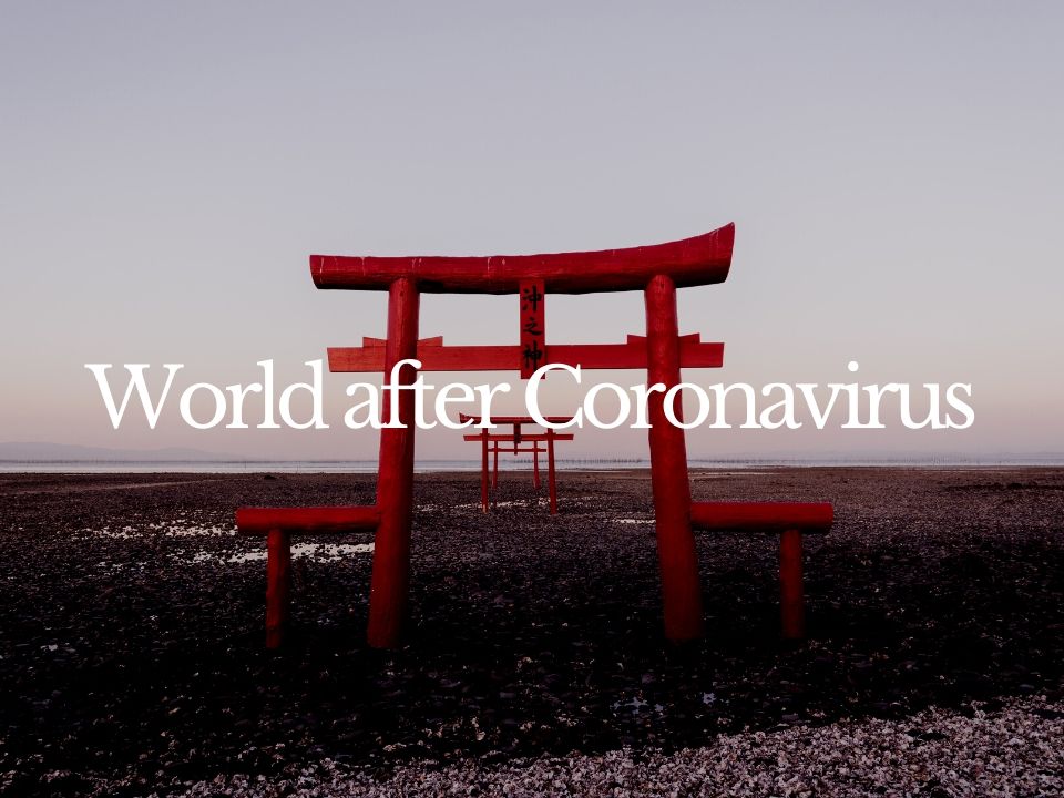 World after Coronavirus