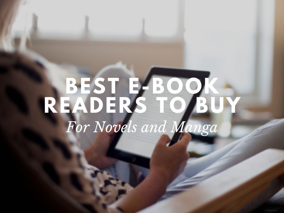 5 Best e-Readers including Kindle and Kobo