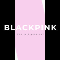 Blackpink | Who is Blackpink? Introducing Blackpink's Music Videos and Interviews