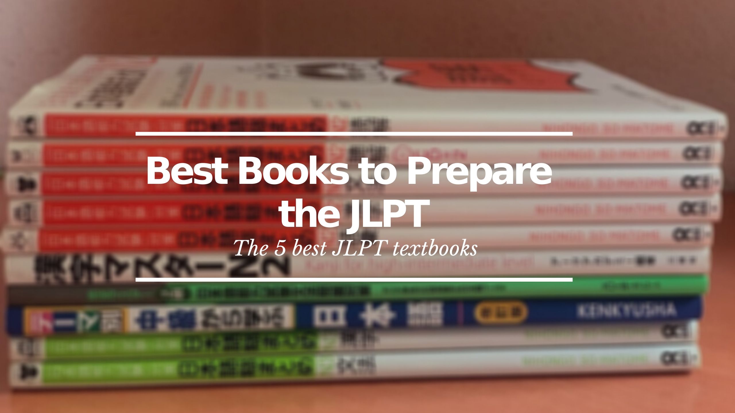 Best Books to Prepare the JLPT