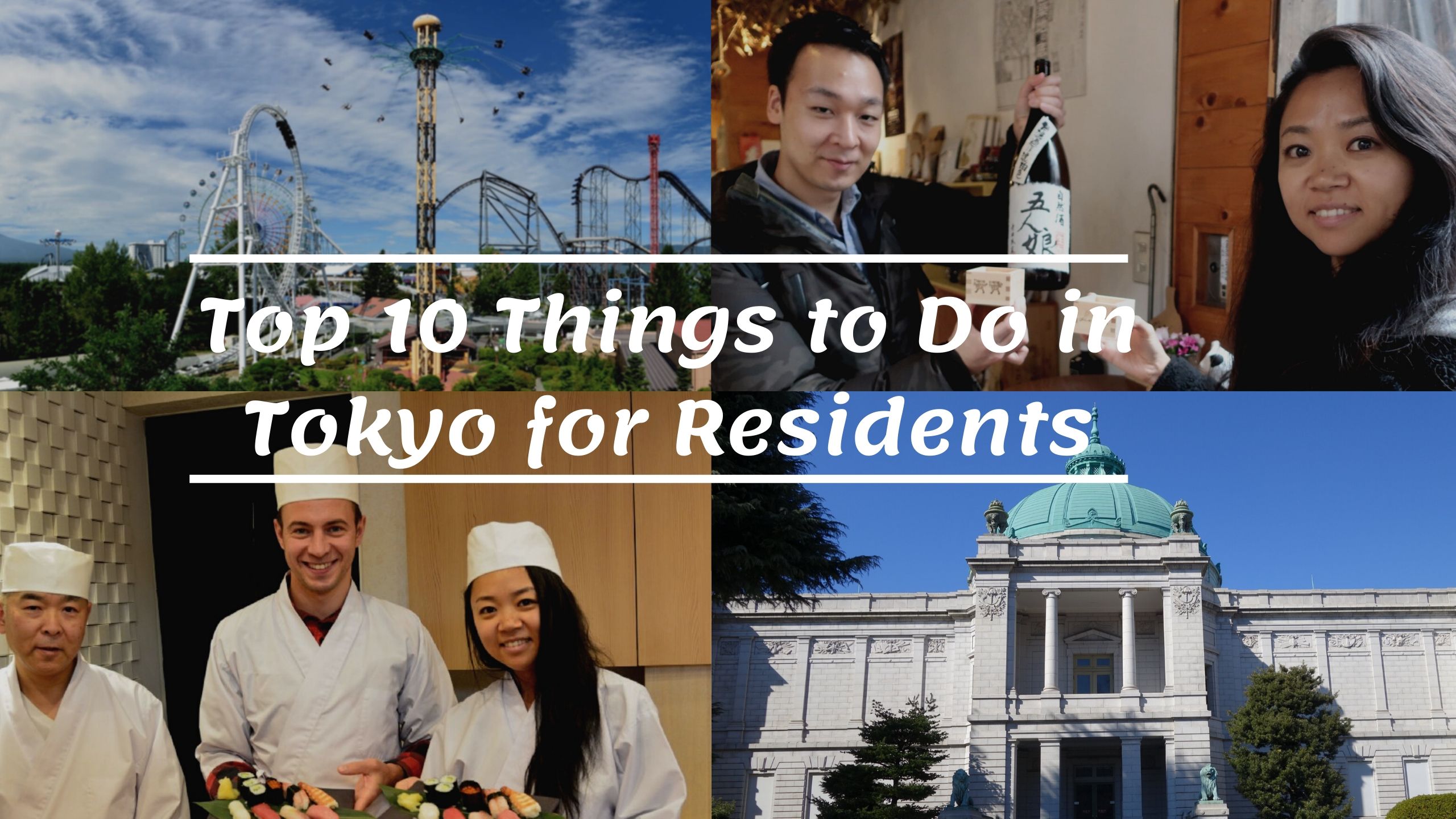 Things to Do in Tokyo for Residents