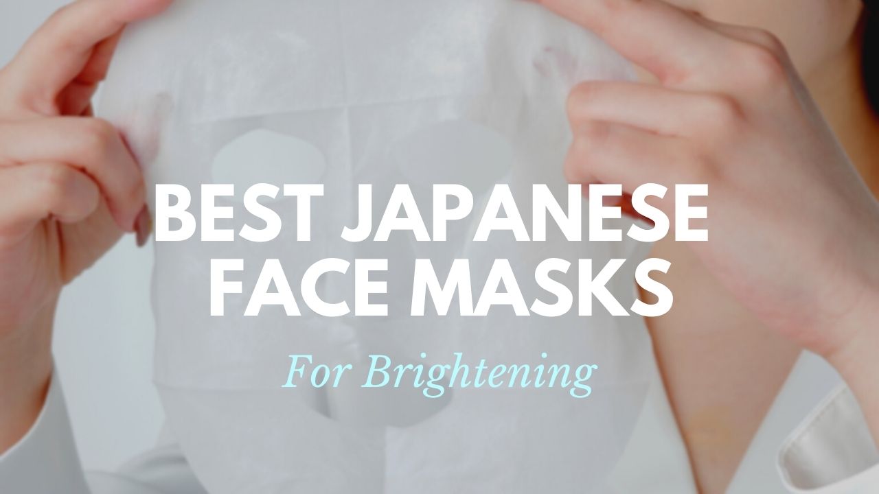 Best Japanese Face Masks For Brightening Japan Web Magazine