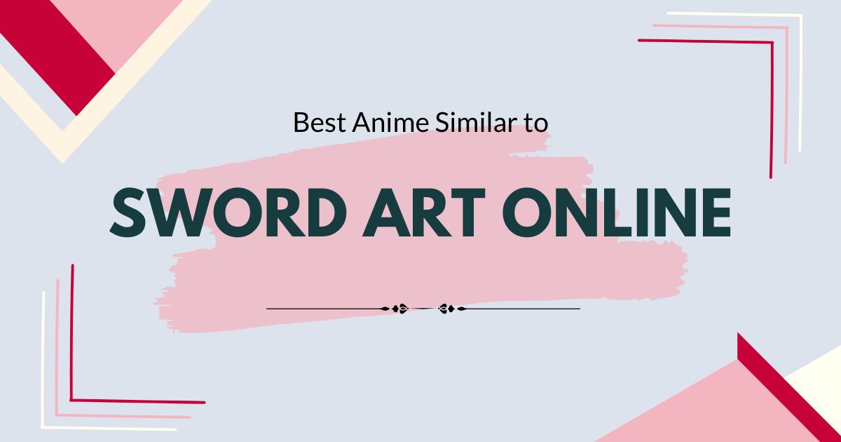 Best Anime like Sword Art Online