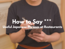 Useful Japanese Phrases to use at Restaurants