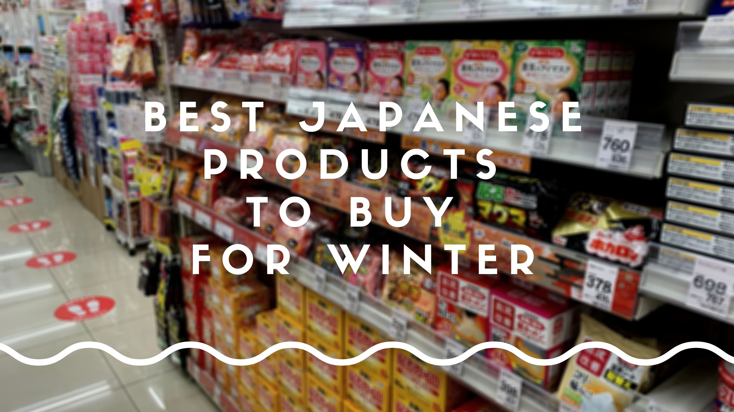 Best Japanese Products to Buy for Winter