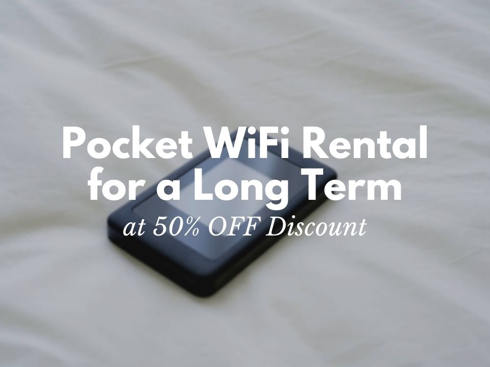 Pocket WiFi Rental for a Long Term