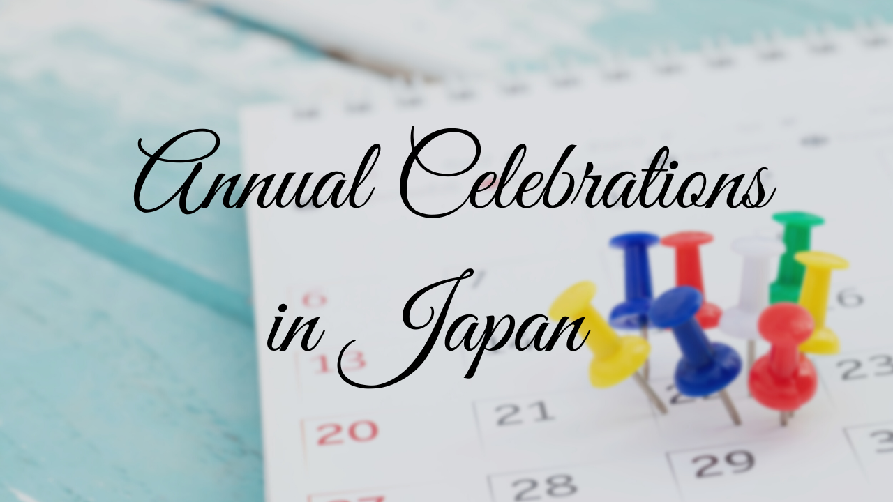 Annual Celebrations in Japan