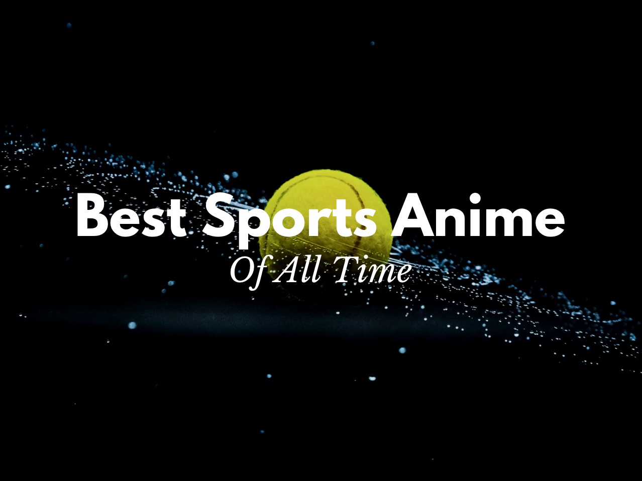 Top 5 Sports Anime List Best Recommendations