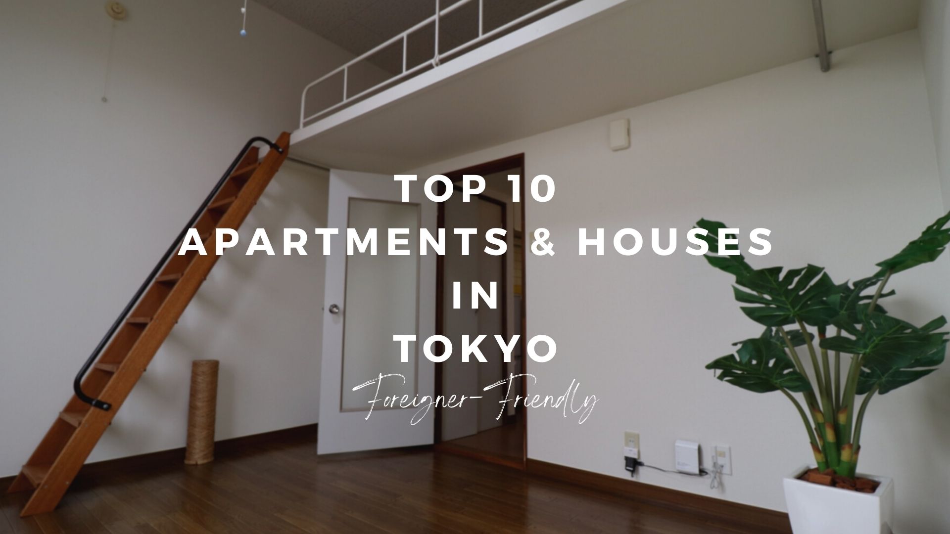 Best Foreigner-Friendly Apartments in Tokyo for Rent