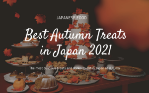 Best Autumn Treats in Japan