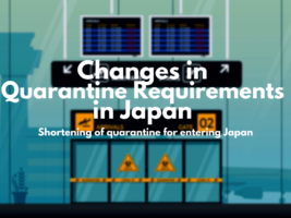 Changes in Quarantine Requirements in Japan: How to reduced your quarantine period