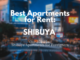Living in Tokyo: Best Apartments Foreigners Can Rent In Shibuya