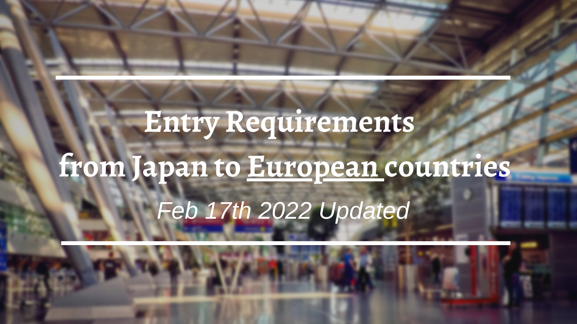 Entry Requirements from Japan to European countries