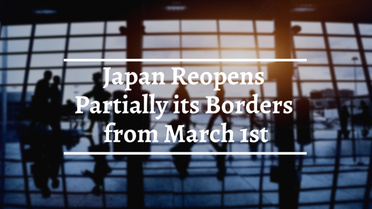 Japan Reopens Partially its Borders from March 1st