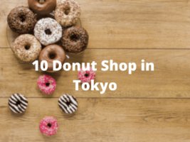 10 Best Donut Shops in Tokyo