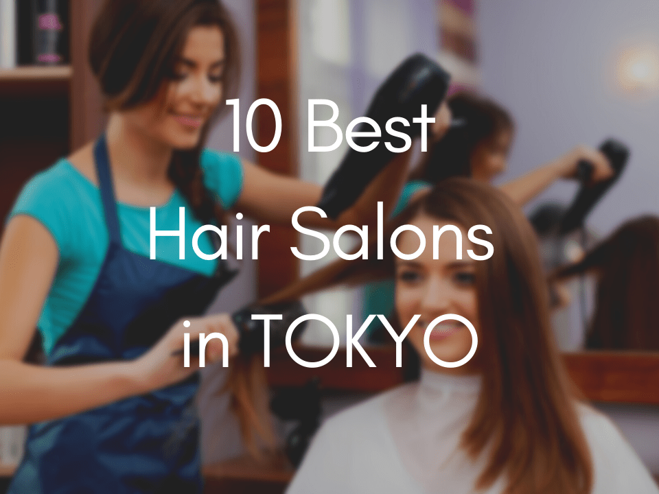 10 Best Hair Salons in Tokyo - Japan Web Magazine