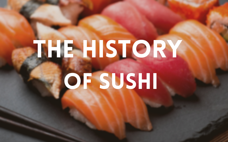 The History of Sushi