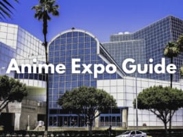 Anime Expo 2022 Perfect Guide