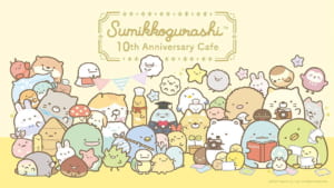 Sumikkogurashi 10th Anniversary Cafe in Japan