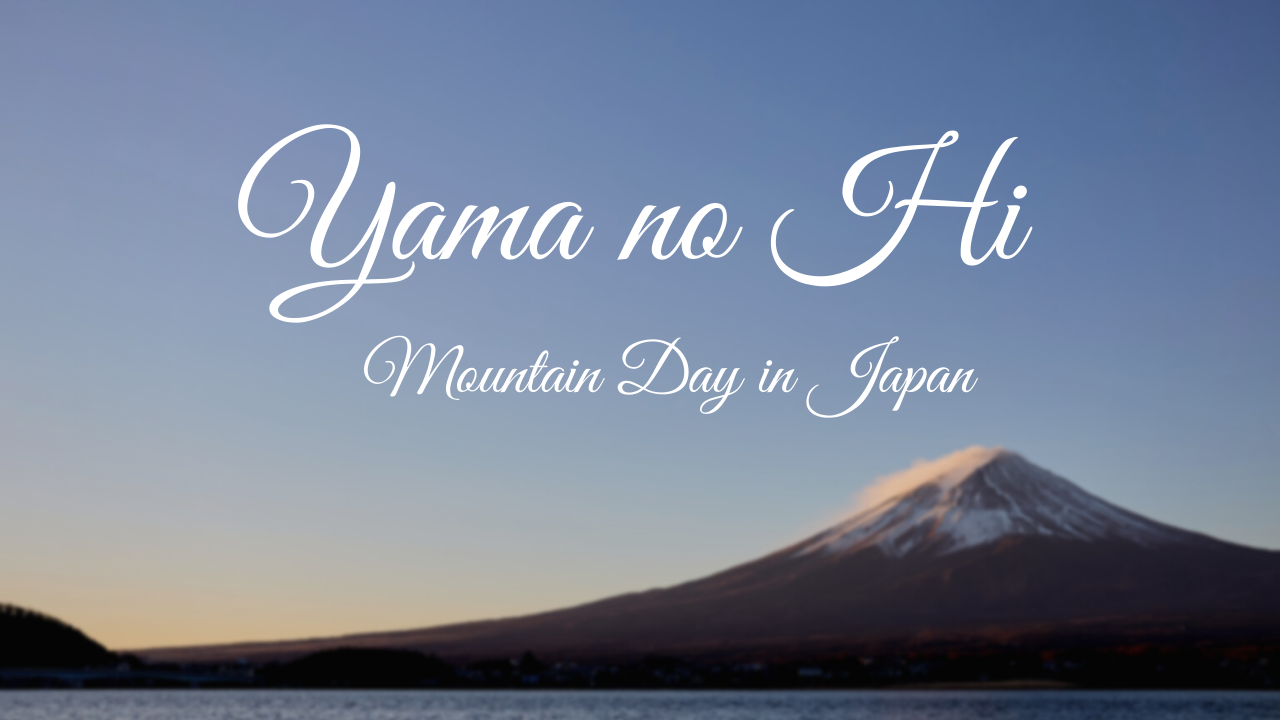 Yama no Hi: Mountain Day in Japan