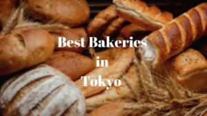 10 Best Bakeries in Tokyo